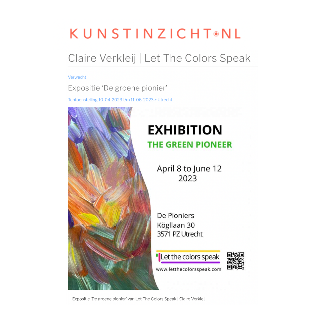 De Pioniers expositie de groene pionier Claire Verkleij Let The Colors Speak Utrecht
